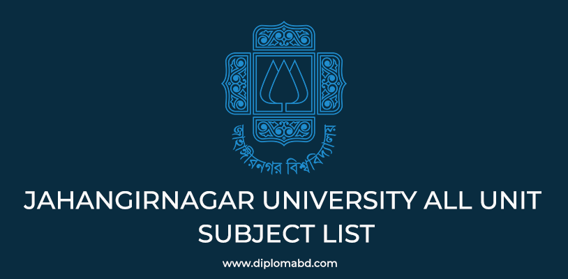 Jahangirnagar University All Unit Subject List
